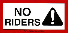 No Riders!