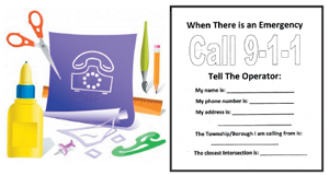 Make a paper phone and then practice answering the questions at home for 9-1-1