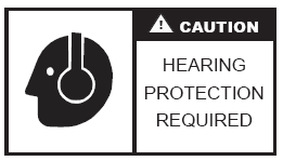 Caution: Hearing Protection Required