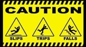 Caution: slips, trips, and falls sign