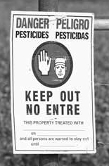 Keep out sign for pesticide warning use